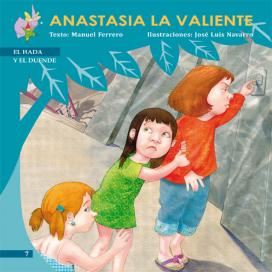 20120309103748-portada-anastasia-la-valiente-a-web