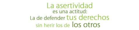Aprendamos a ser ASERTIVOS